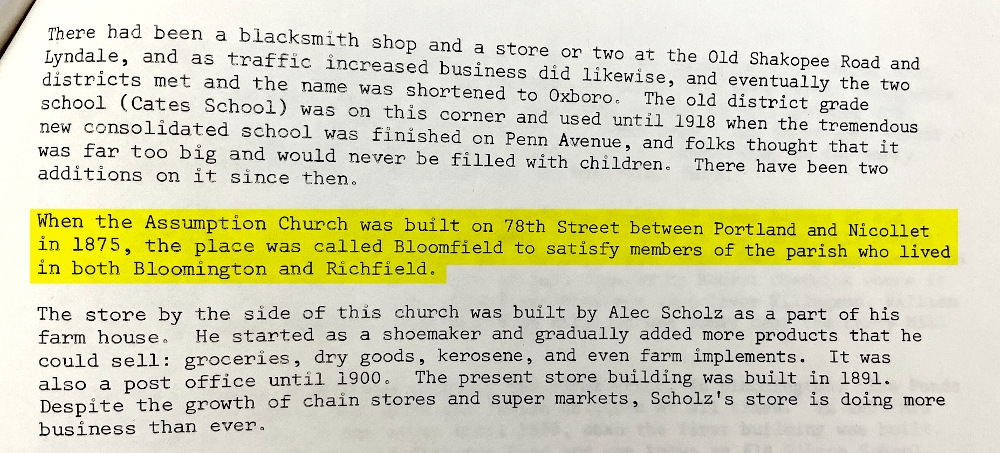 A photo of another page from Howard's paper, with a highlighted section that says 'When the Assumption Church was built on 78th Street between Portland and Nicollet in 1875, the place was called Bloomfield to satisfy members of the parish who lived in both Bloomington and Richfield.'